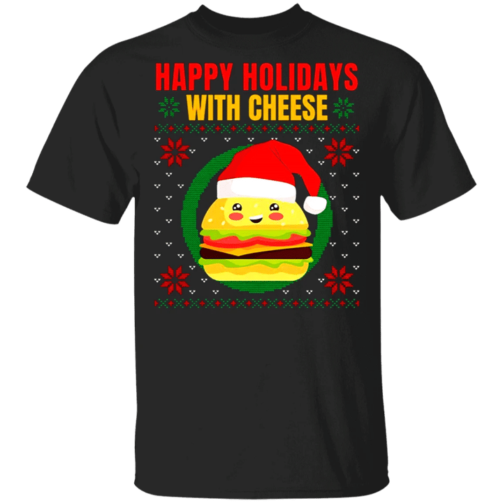 Happy Holidays With Cheese Shirt Funny Holiday Xmas T-Shirt Gift Idea