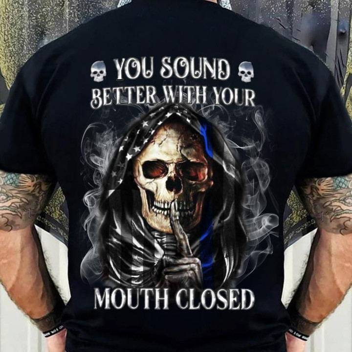 You Sound Better With Your Mouth Closed Shirt Skull Thin Green Line Tee For Military Army