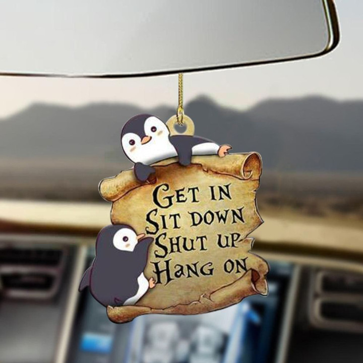 Penguins Get In Sit Down Shut Up Hang On Car Hanging Ornament Cute Accessories For Her