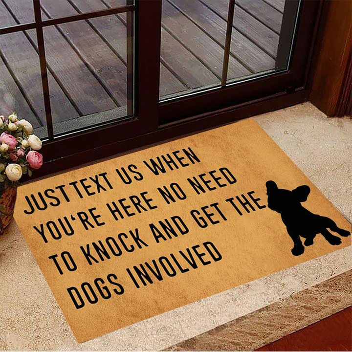 Frenchie Just Text Us When You're Here Doormat Funny Dog Doormat Sayings For Dog Owners