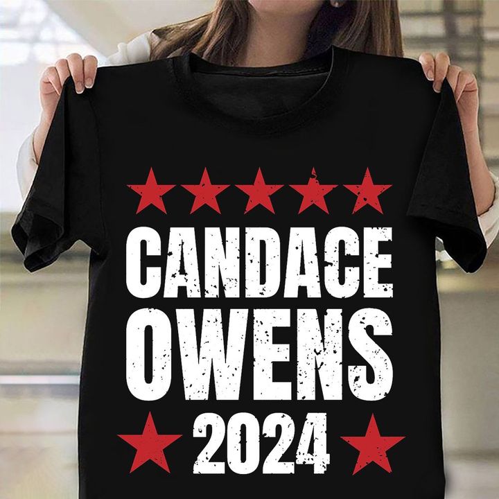 Candace Owens 2024 Shirt President 2024 Conservative T-Shirts Best Gifts For Dad