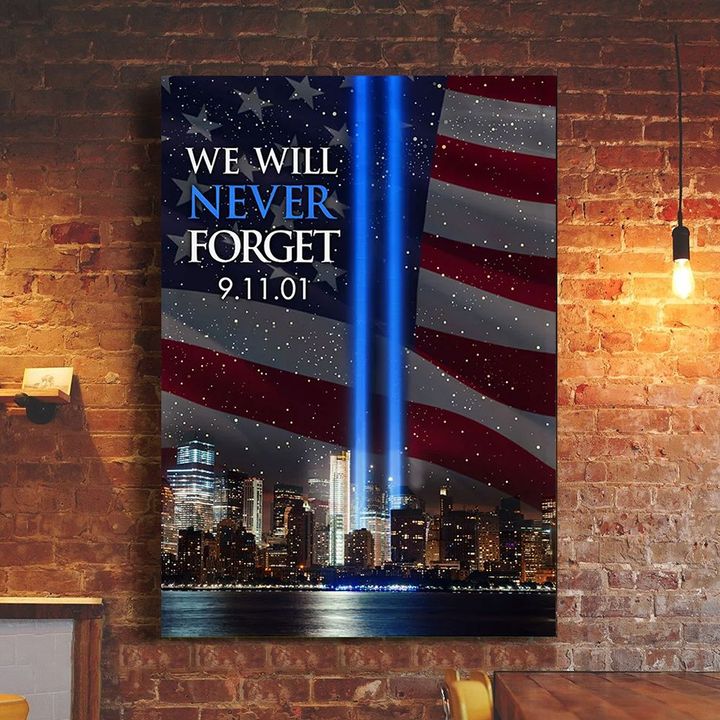 We Will Never Forget 9.11.01 USA Poster Memorial National Patriot Day Wall Hanging House Decor