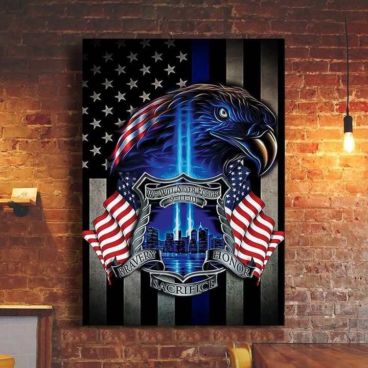 We Will Never Forget 9-11-01 Poster Patriotic Eagle Thin Blue Line Wall Print At Home Decor