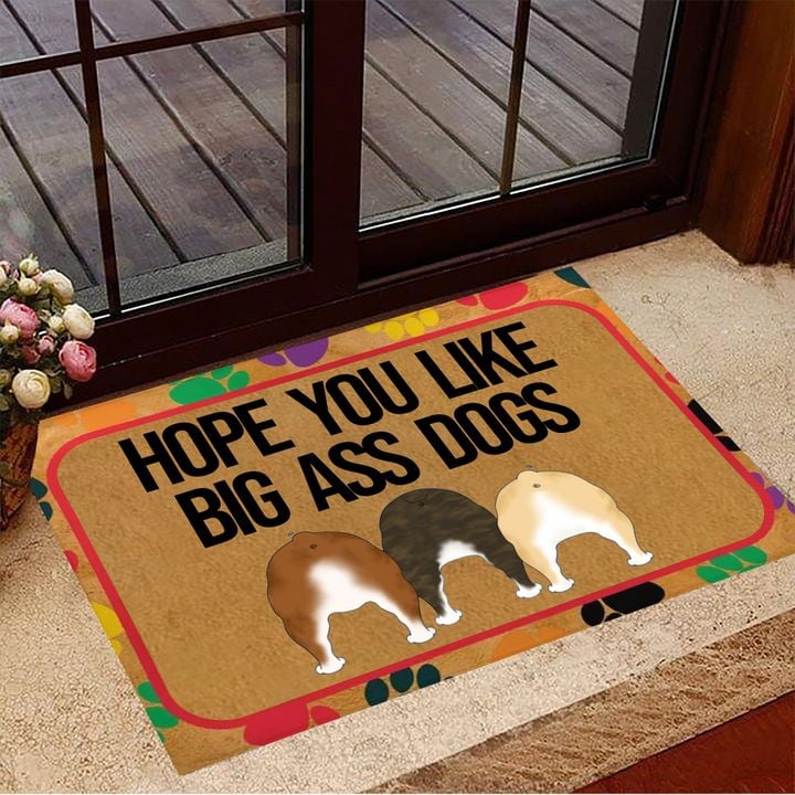 Bulldog Hope You Like Big Ass Dogs Doormat Funny Sayings Dog Welcome Mat