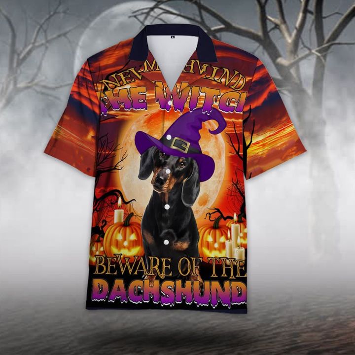 NVM The Witch Beware Of The Dachshund Halloween Hawaiian Shirt Dog Pet Lover Halloween Gift