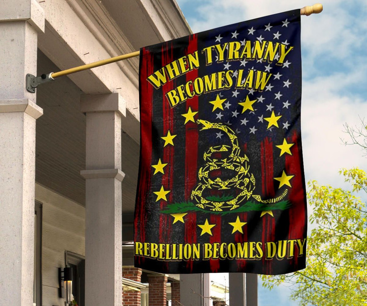 Timber Rattlesnake When Tyranny Becomes Law Flag Proud Military American Flag Outdoor Decor