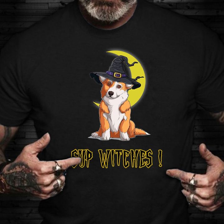 Corgi Sup Witches Shirt Halloween T-Shirts Gifts For Corgi Lovers