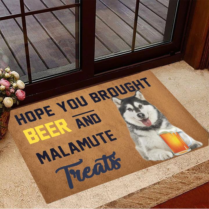 Hope You Brought Beer And Malamute Treats Doormat Welcome Home Doormat Gifts For Beer Lover