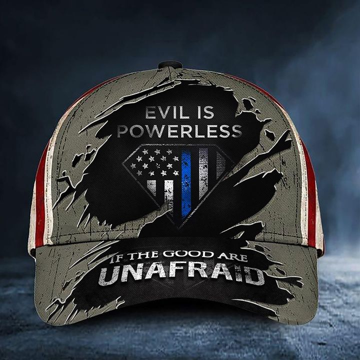 Thin Blue Line Hat Evil Is Powerless If The Good Are Unafraid USA Flag Cap Old Retro