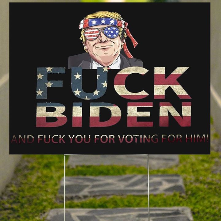 Fuck Biden Yard Sign Trump Supporter Sign Anti Biden Merch Garden Decor