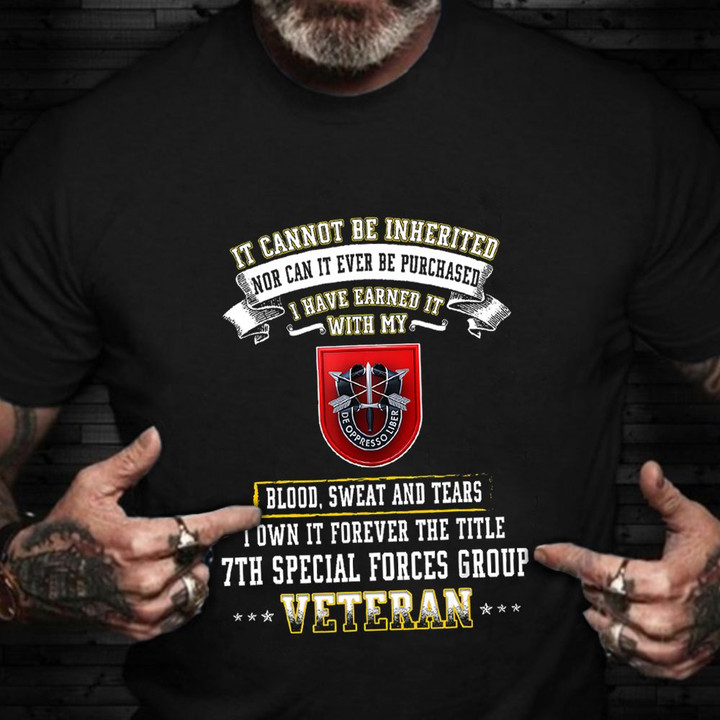 I Own It Forever The Title 7th Special Forces Group Veteran Shirt Graphic Tee Gifts For Veteran