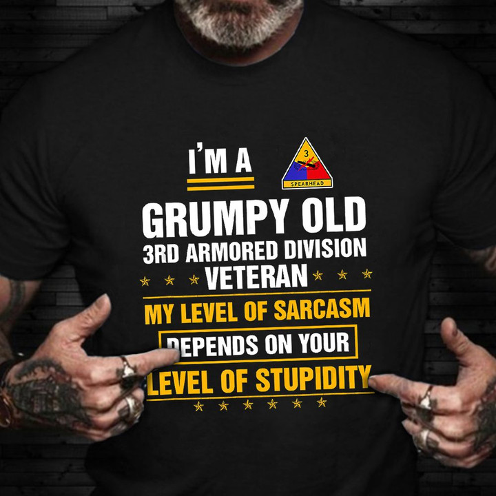 I'm A Grumpy Old 3rd Armored Division Veteran Shirt Funny Veteran T-Shirt Gift For Men