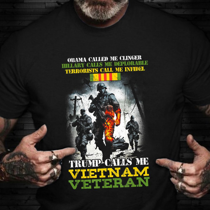 Trump Calls Me Vietnam Veteran Shirt Graphic Tee Veterans Day Gifts For Employees