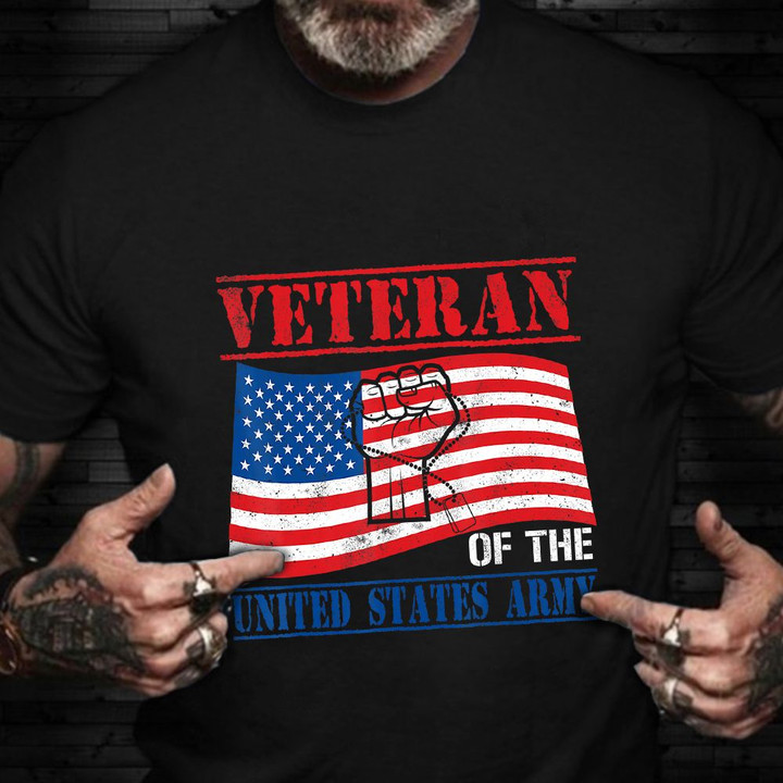 Army Veteran Shirt USA Flag Proud Veteran Of The United States Army T-Shirt Clothing