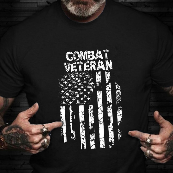 Combat Veteran US Flag Shirt Proud Served Military Combat Veterans Day Gift Ideas For Men