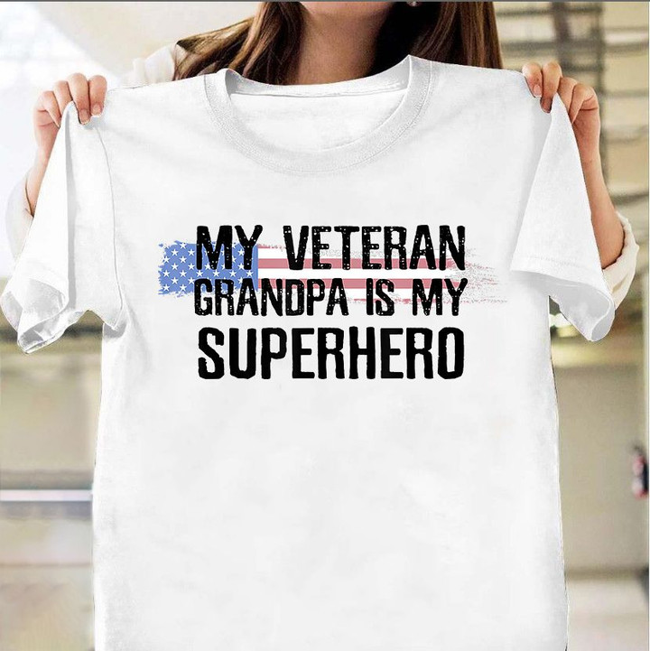My Veteran Grandpa Is My Superhero T-Shirt Proud Grandpa Veteran Shirt For Grandkids Gift
