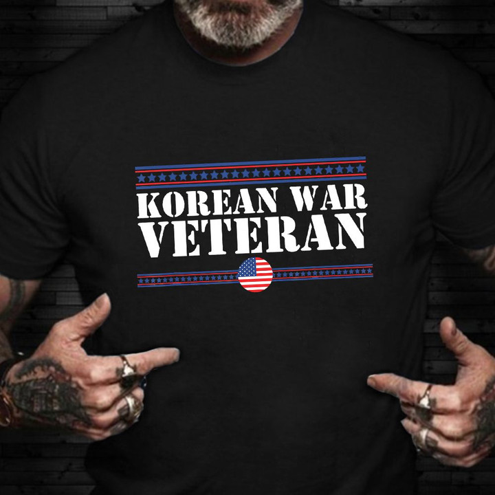 Korean War Veteran Shirt Proud Korean War Veteran Apparel Vets Day Gift Ideas