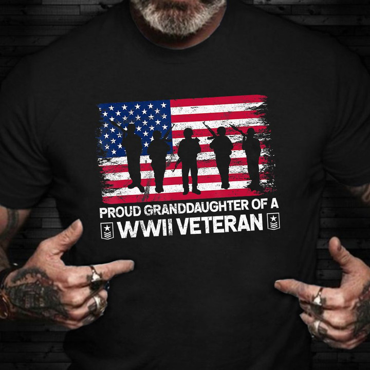 Proud Granddaughter Of A WWII Veteran Shirt Remembrance American Veteran T-Shirt Gifts For Wife