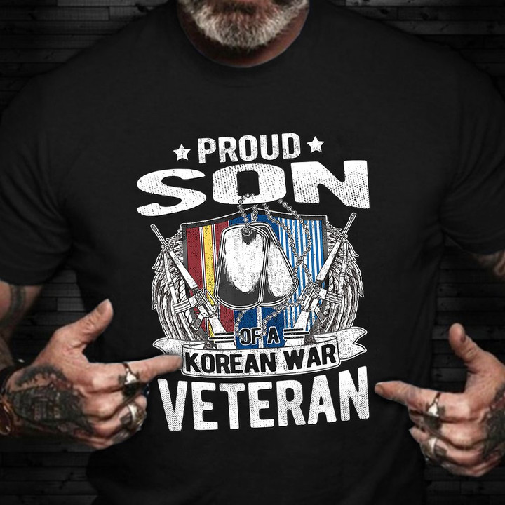 Proud Son Of A Korean War Vietnam Veteran Shirt Veterans Day T-Shirt Cool Gifts For Uncle