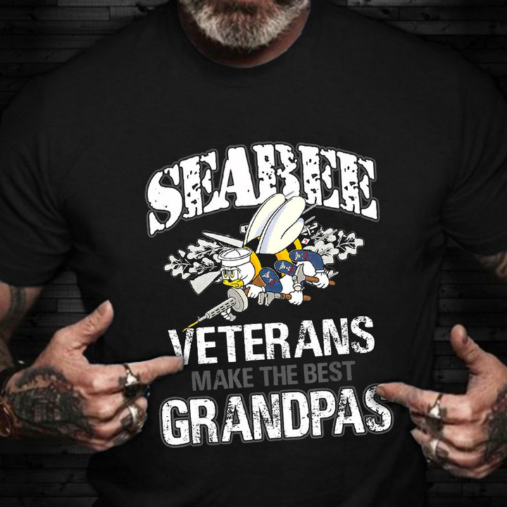 Seabee Veterans Make The Best Grandpas T-Shirt Proud Grandfather Beabee Veteran Shirt