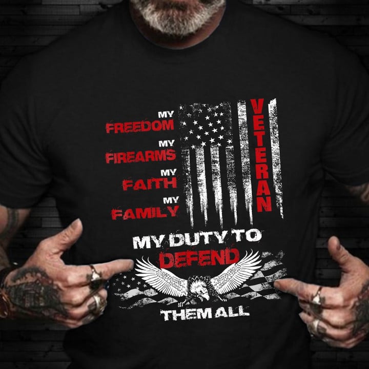 Veteran Shirt My Duty To Defend Patriotic Gifts For Veterans Vets Day 2021
