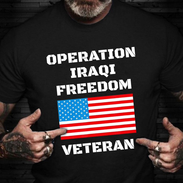 Operation Iraqi Freedom Veteran T-Shirt American Flag Clothing Patriotic Gifts For Veterans