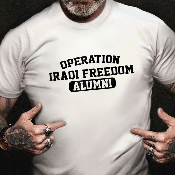 Operation Iraqi Freedom Alumni Shirt American Honor Veteran Tee Shirts Unique Military Gifts