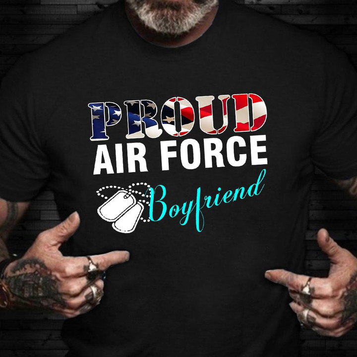 Proud Air Force Boyfriend T-Shirt American Flag Graphic Air Force Veteran Shirt Best Gifts 2021