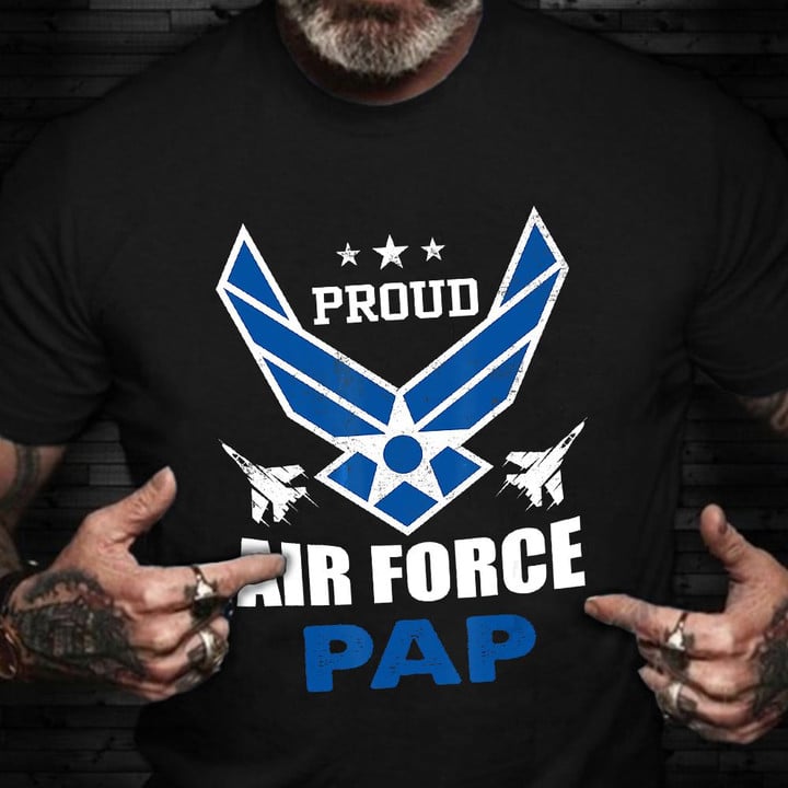 Proud Air Force Pap Shirt Veterans Day 2021 Pride T-Shirt Gifts For Air Force Veterans