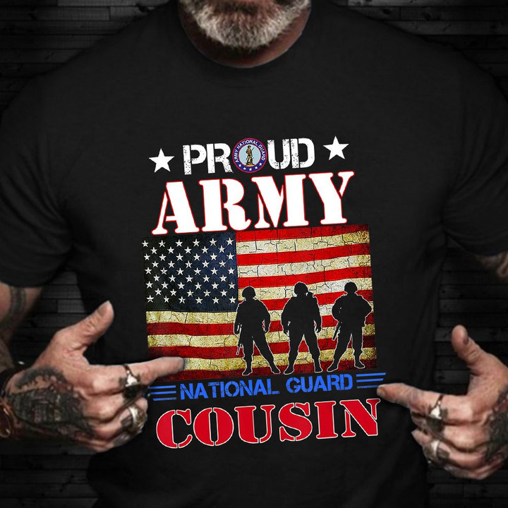 Proud Army National Guard Cousin Shirt Old USA Flag Pride T-Shirts Veteran Day Ideas