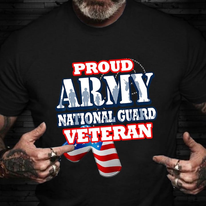 Proud Army National Guard Veteran Shirt USA Veterans Day T-Shirt Army Retirement Gifts