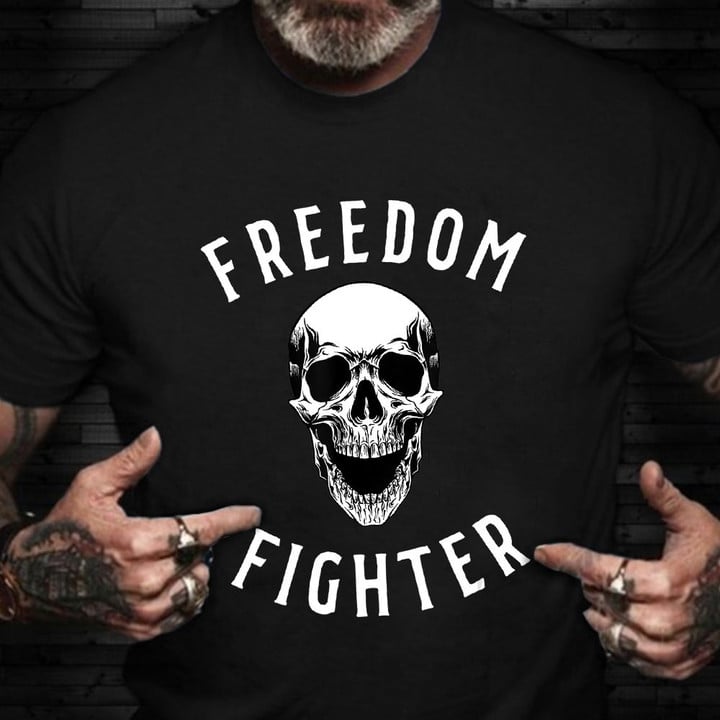 Skull Freedom Fighter T-Shirt Honor Veterans Day Shirt For Vet Veterans Gift For Husband