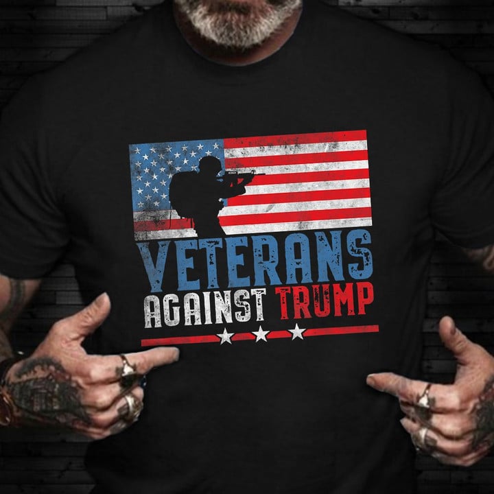 Veterans Against Trump Shirt USA Flag Military Vet Anti Trump Merch T-Shirt