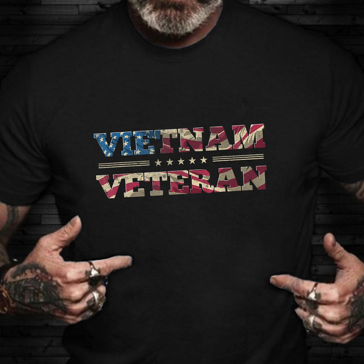 Vietnam Veteran Shirt Patriotic Best Veterans Day Gift For Vietnam War Vets