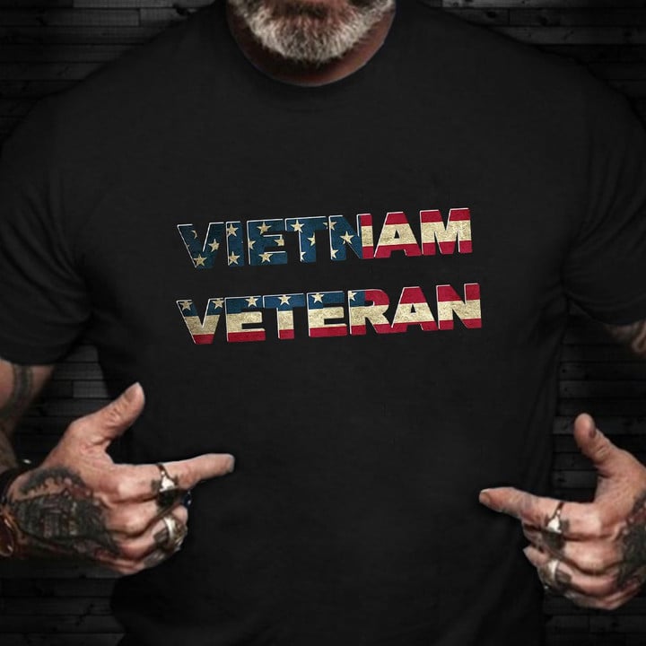 Vietnam Veteran T-Shirt Patriotic Veterans Day Shirt For Vietnam War Vet Gift Ideas