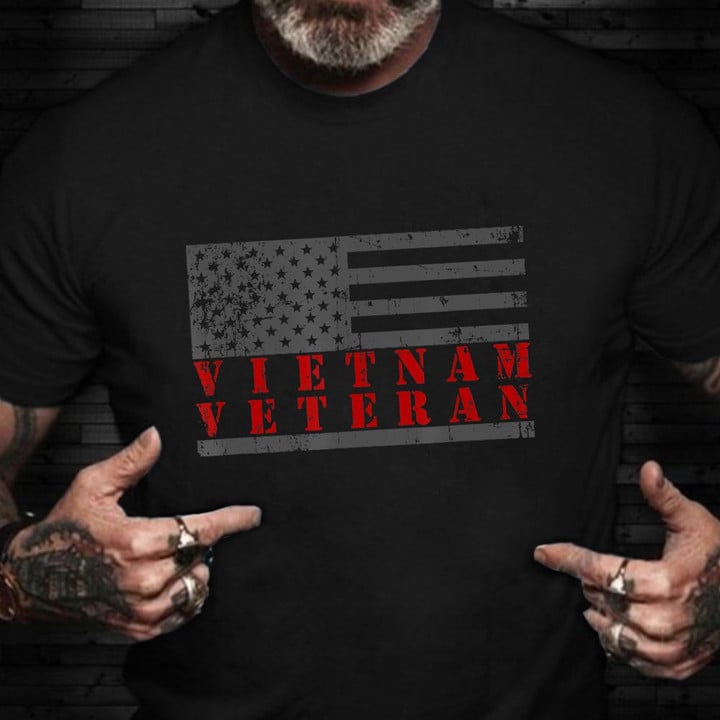 Vietnam Veteran T-Shirt Vintage USA Flag Honor Vietnam War Vet Shirt Patriotic Gift For Vet
