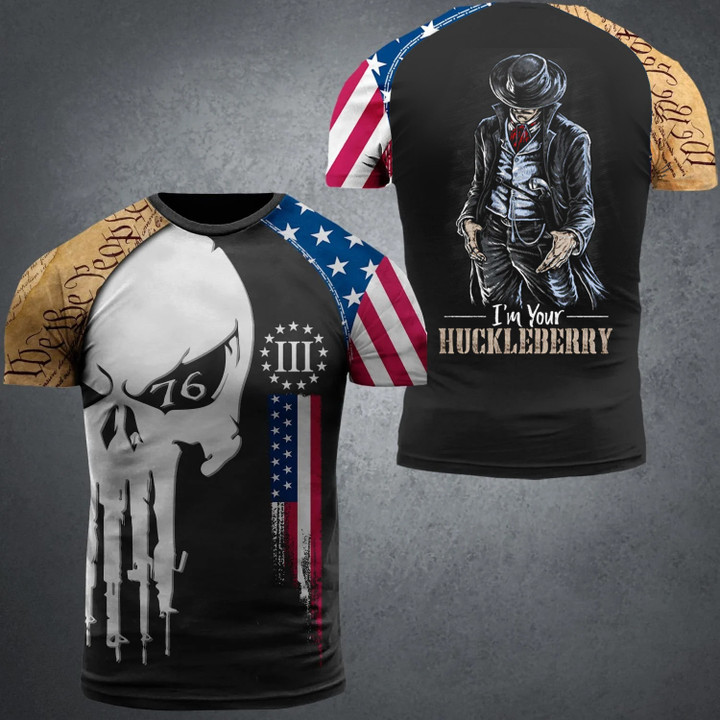 I'm Your Huckleberry Shirt Skull American Flag We The People T-Shirt For Gun Lovers