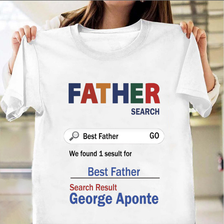 Father Search Shirt Unique Design T-Shirt Presents For Dads Birthday