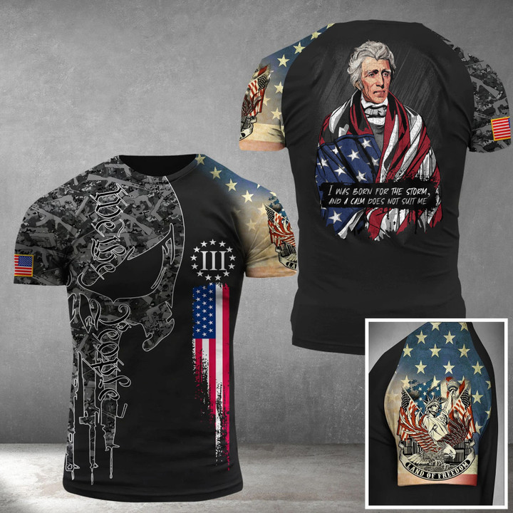 We The People Firearms Skull Andrew Jackson Shirt Land Of Freedom Apparel Great Gifts For Dad