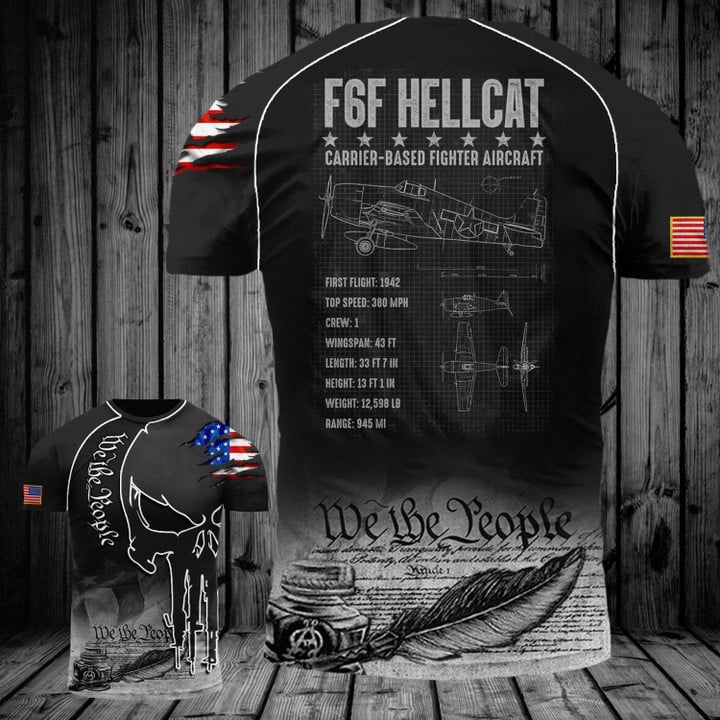 F6F Hellcat Shirt Carrier-Based Fighter Aircraft USAF Navy Military We The People T-Shirt