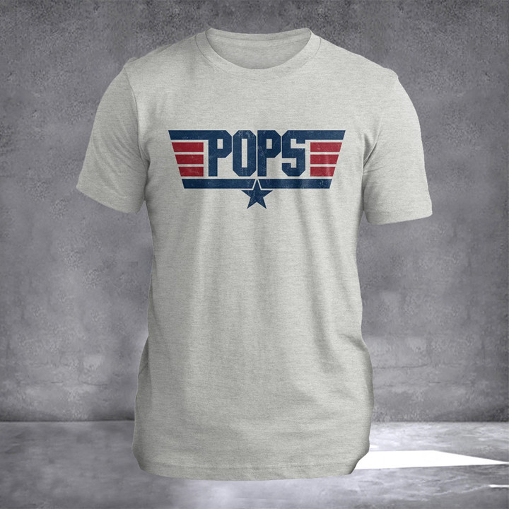 Top Pops Shirt Fathers Day Tee Shirt Ideas Good Presents For Dad Gifts For Stepfather