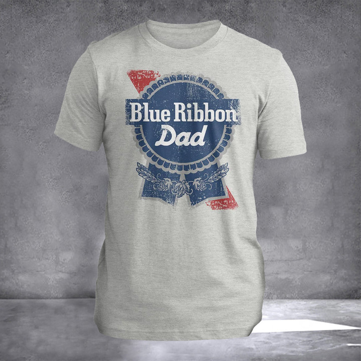 Beer Lover Blue Ribbon Dad T-Shirt For 2023 Happy Fathers Day Shirt Best Gifts For Dad