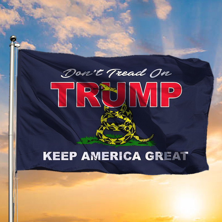 Don't Tread On Trump Flag 2024 Keep America Great Support Trump For President MAGA Flags