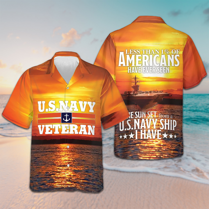 US Navy Veteran Hawaiian Shirt Less Than 1% Of Americans Have Ever Seen The Sunset
