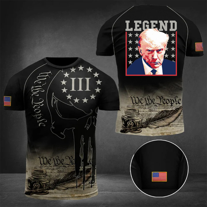 Legend Donald Trump Mugshot Shirt Trump 2024 T-Shirt For Supporters We The People Skull Apparel