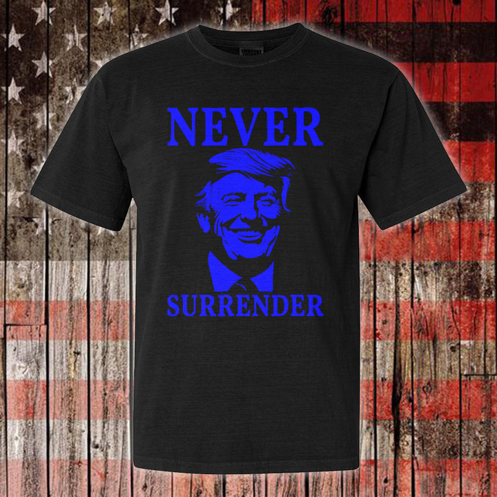 Trump Mug Shot Tee Shirt Never Surrender T-Shirt Trump Mugshot Merch