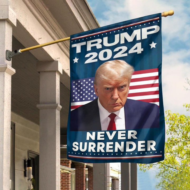 Trump 2024 Never Surrender Flag Donald Trump Mugshot Flag For Supporters