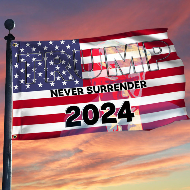 Never Surrender Trump 2024 Flag Donald Trump Mugshot Flag Never Surrender Merch MAGA 2024