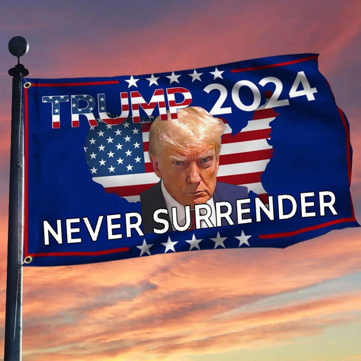 Trump Mugshot Never Surrender Flag Trump 2024 Flag For Sale MAGA Merch