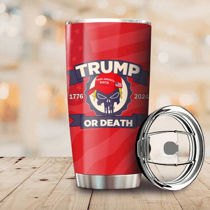 Trump Or Death Tumbler Trump 2024 Drinkware MAGA Merchandise Donald Trump Mugshot Merch